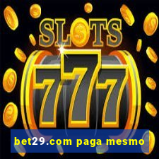 bet29.com paga mesmo